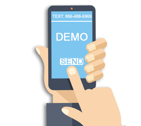 Text the word DEMO to 866-488-6969